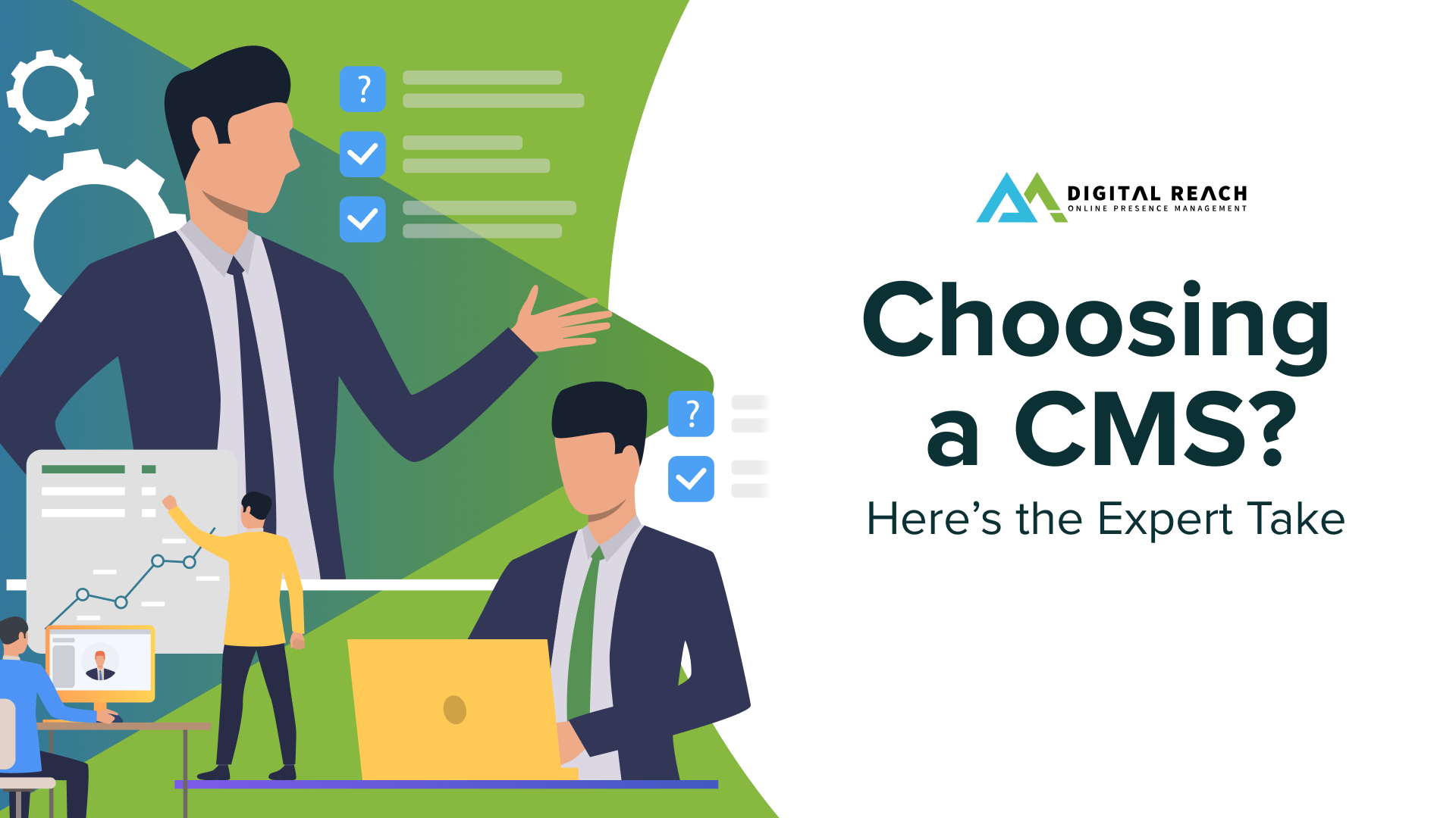 Digital Reach blog graphic featuring business professionals evaluating CMS platforms with checklists and charts.